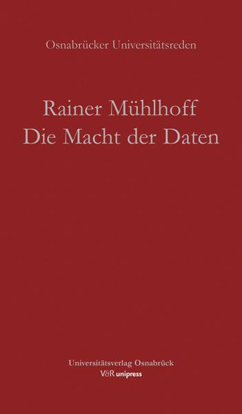 Autor: 9783847115526 | Die Macht der Daten | Rainer Mühlhoff | Taschenbuch | 84 S. | Deutsch