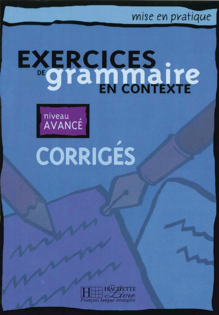 Cover: 9783191133832 | Exercices de grammaire en contexte. Niveau avancé / Corrigés -...