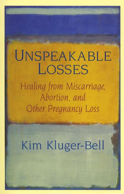 Cover: 9780688173906 | Unspeakable Losses | Kim Kluger-Bell | Taschenbuch | Englisch | 2000