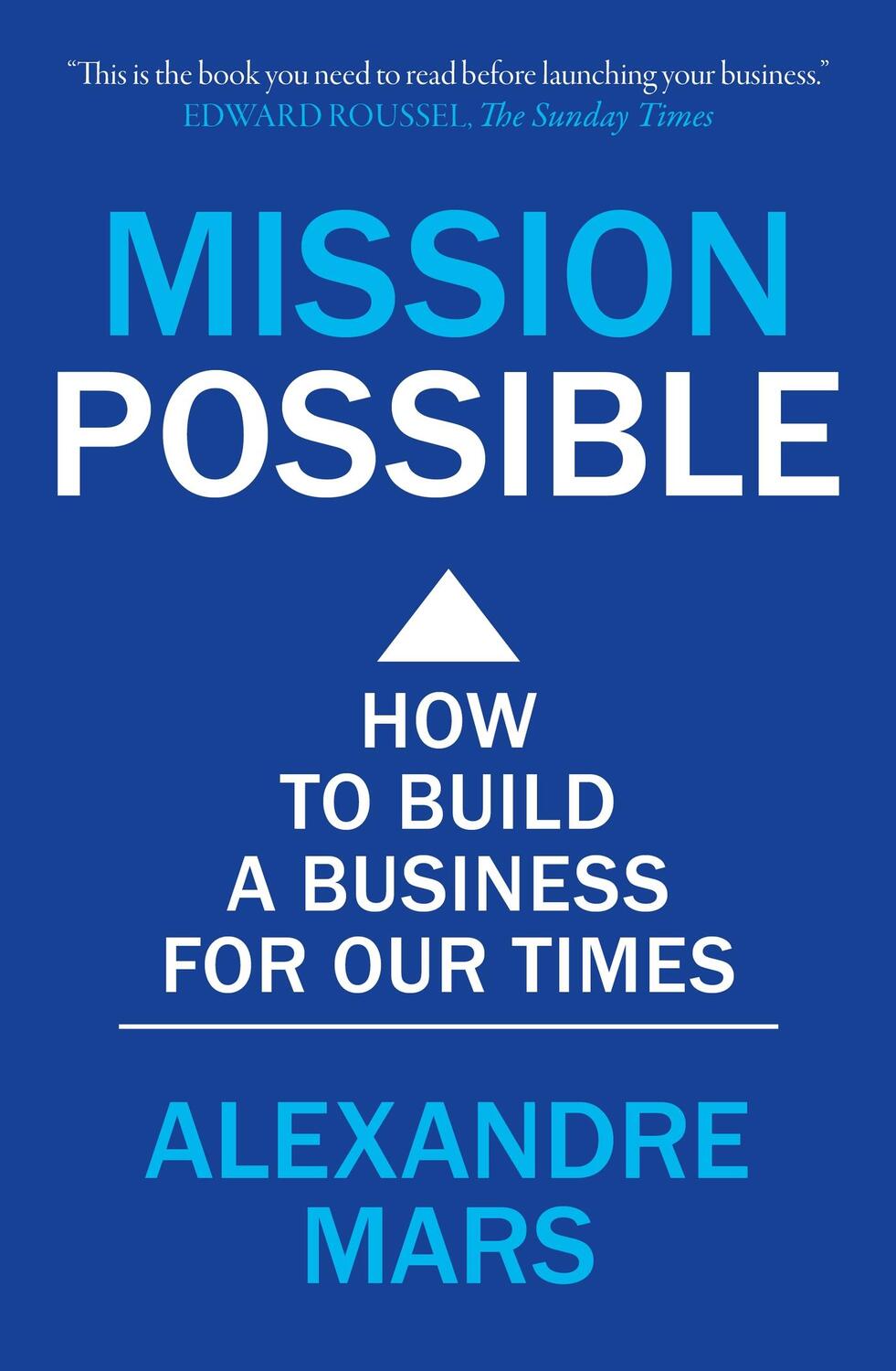 Cover: 9781399804011 | Mission Possible | How to build a business for our times | Mars | Buch