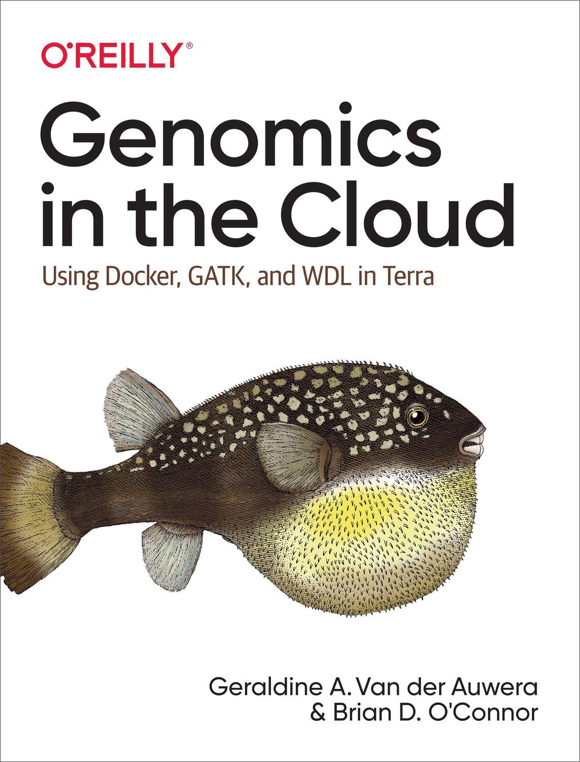 Cover: 9781491975190 | Genomics in the Cloud | Using Docker, GATK, and WDL in Terra | Buch