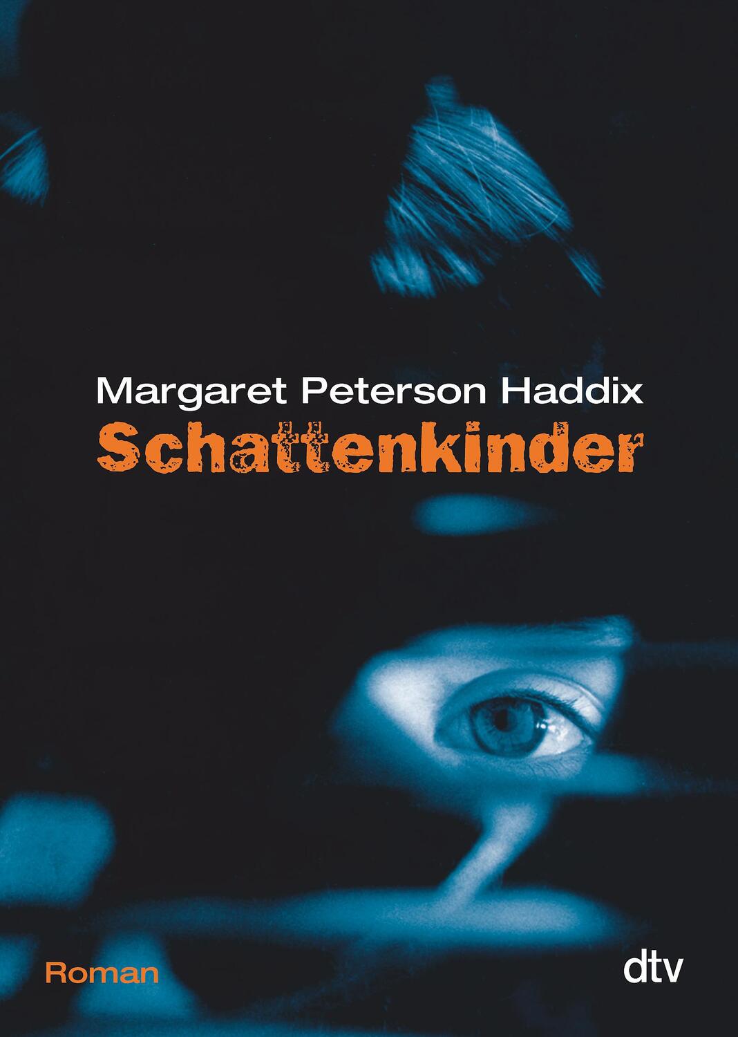 Cover: 9783423706353 | Schattenkinder 01 | Margaret Peterson Haddix | Taschenbuch | 176 S.