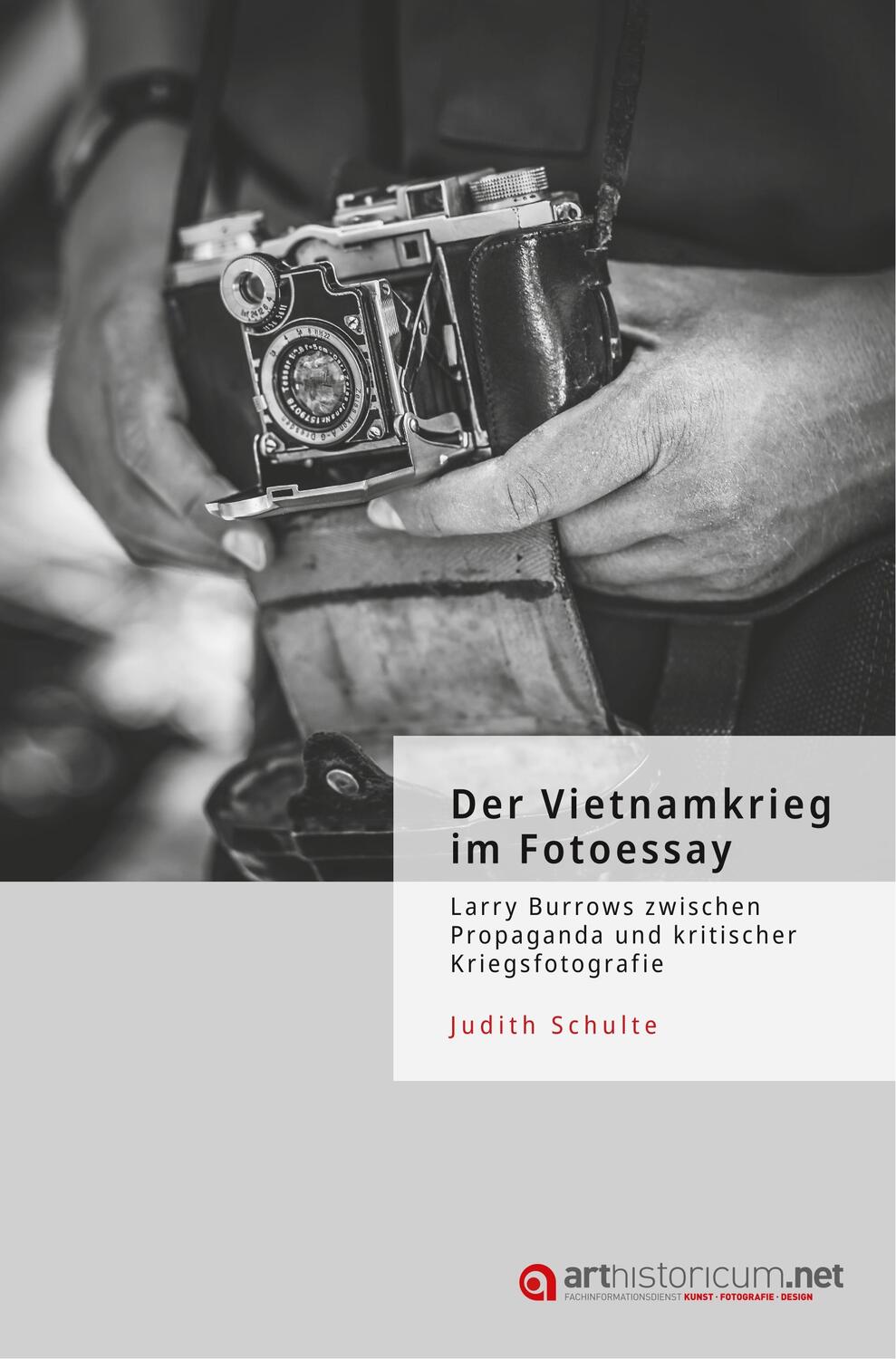 Cover: 9783947449668 | Der Vietnamkrieg im Fotoessay | Judith Schulte | Taschenbuch
