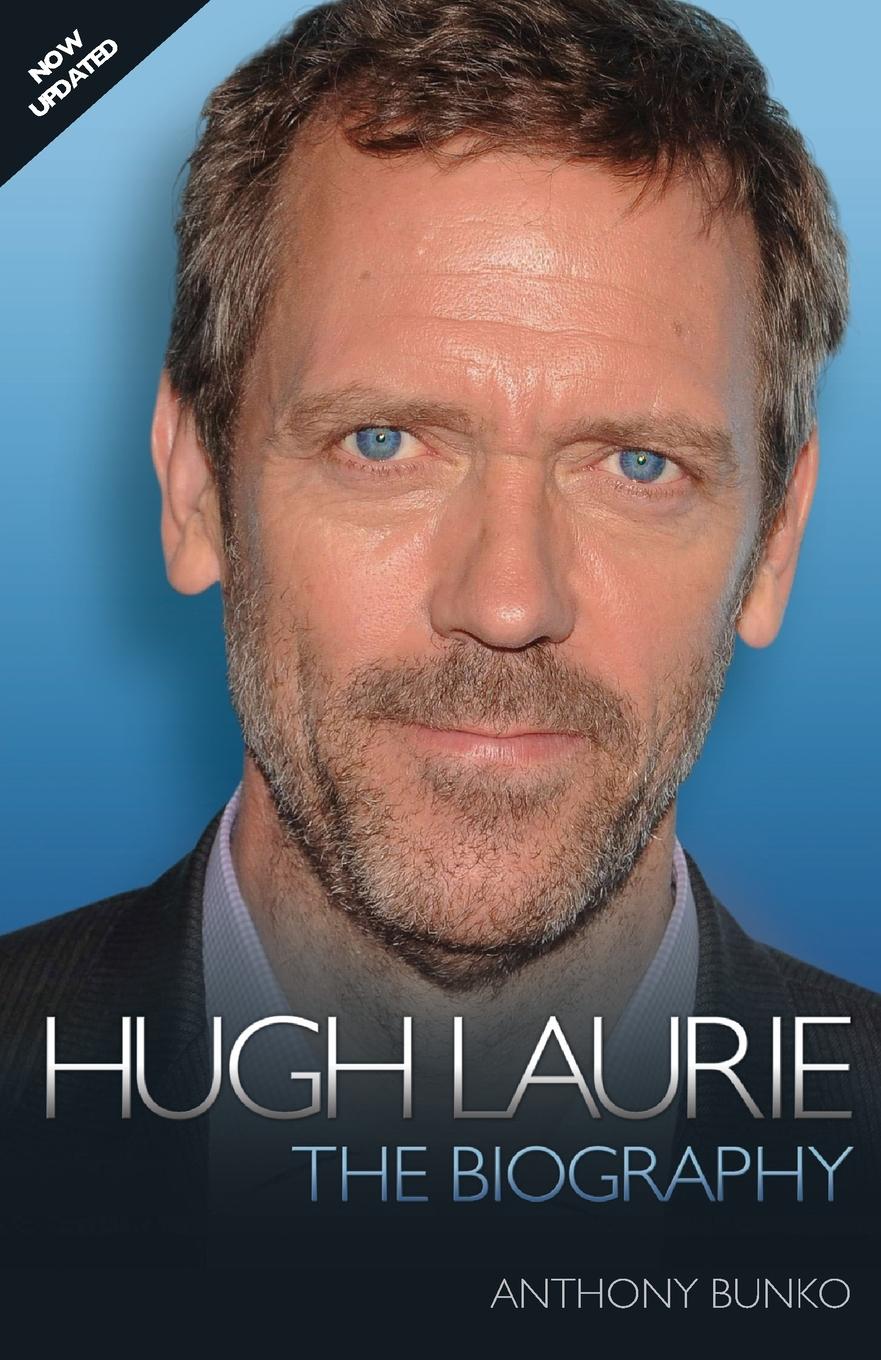 Cover: 9781843583646 | Hugh Laurie | The Biography | Anthony Bunko | Taschenbuch | Englisch