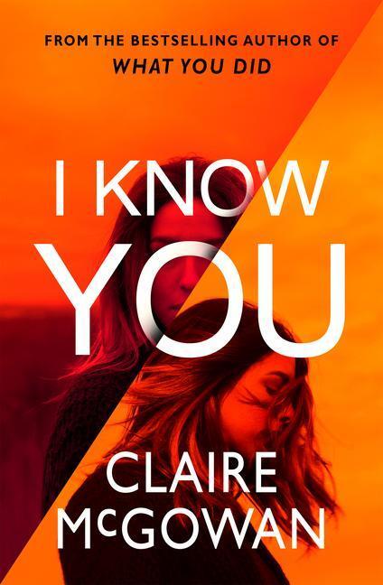 Cover: 9781542019972 | I Know You | Claire Mcgowan | Taschenbuch | Englisch | 2021