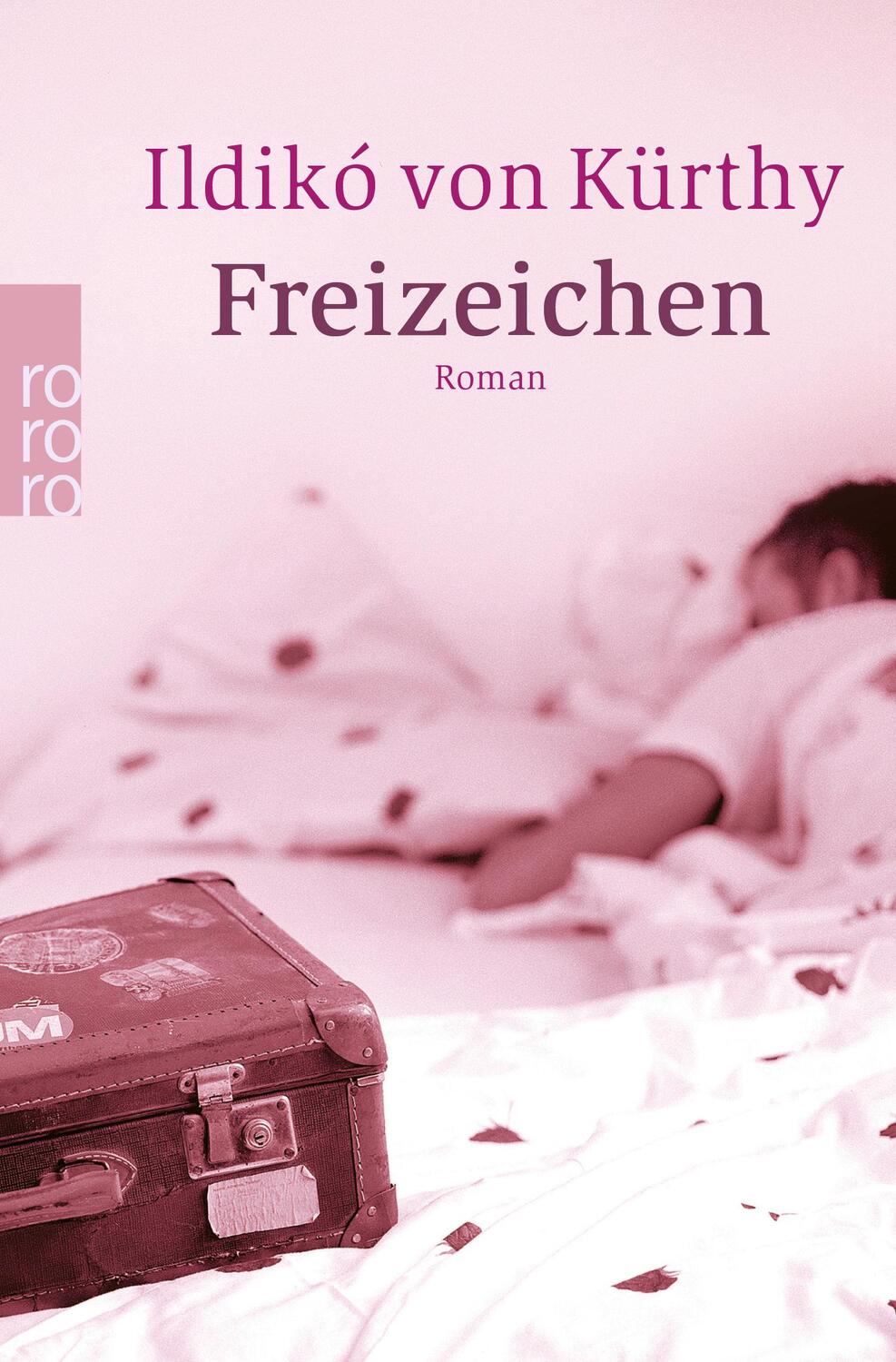 Cover: 9783499236143 | Freizeichen | Ildiko von Kürthy | Taschenbuch | Deutsch | 2004