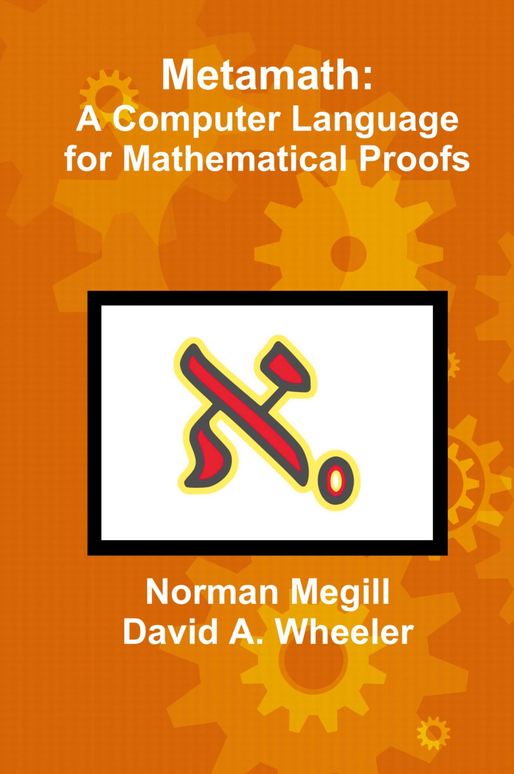 Cover: 9780359702237 | Metamath | A Computer Language for Mathematical Proofs | Buch | 2019