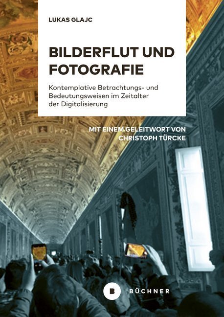 Cover: 9783963171741 | Bilderflut und Fotografie | Lukas Glajc | Taschenbuch | 2019