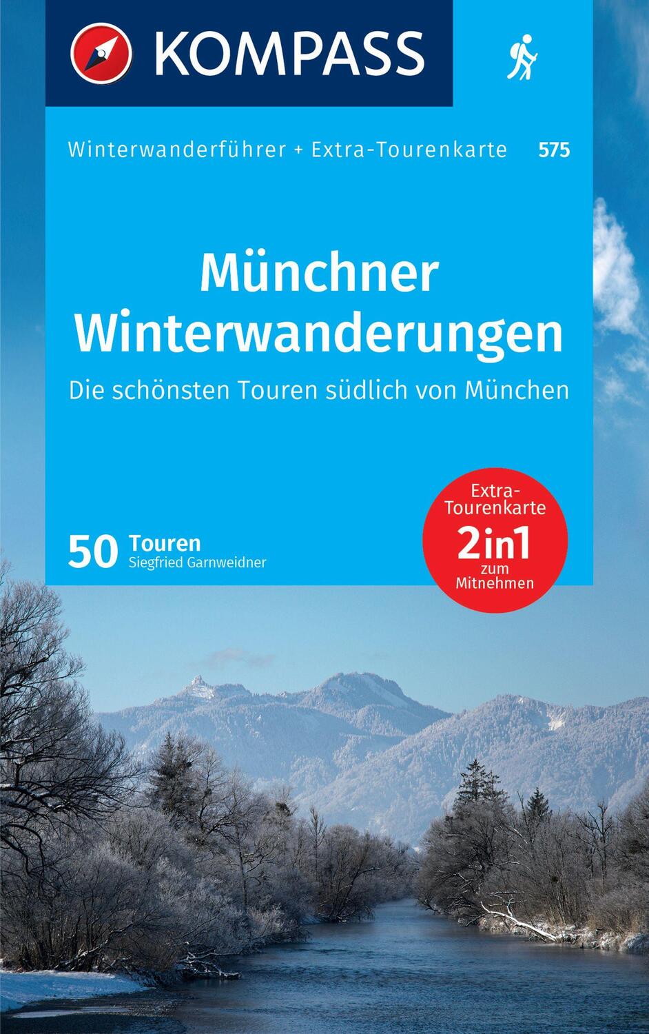 Cover: 9783991540212 | KOMPASS Wanderführer Münchner Winterwanderungen, 50 Touren | Buch
