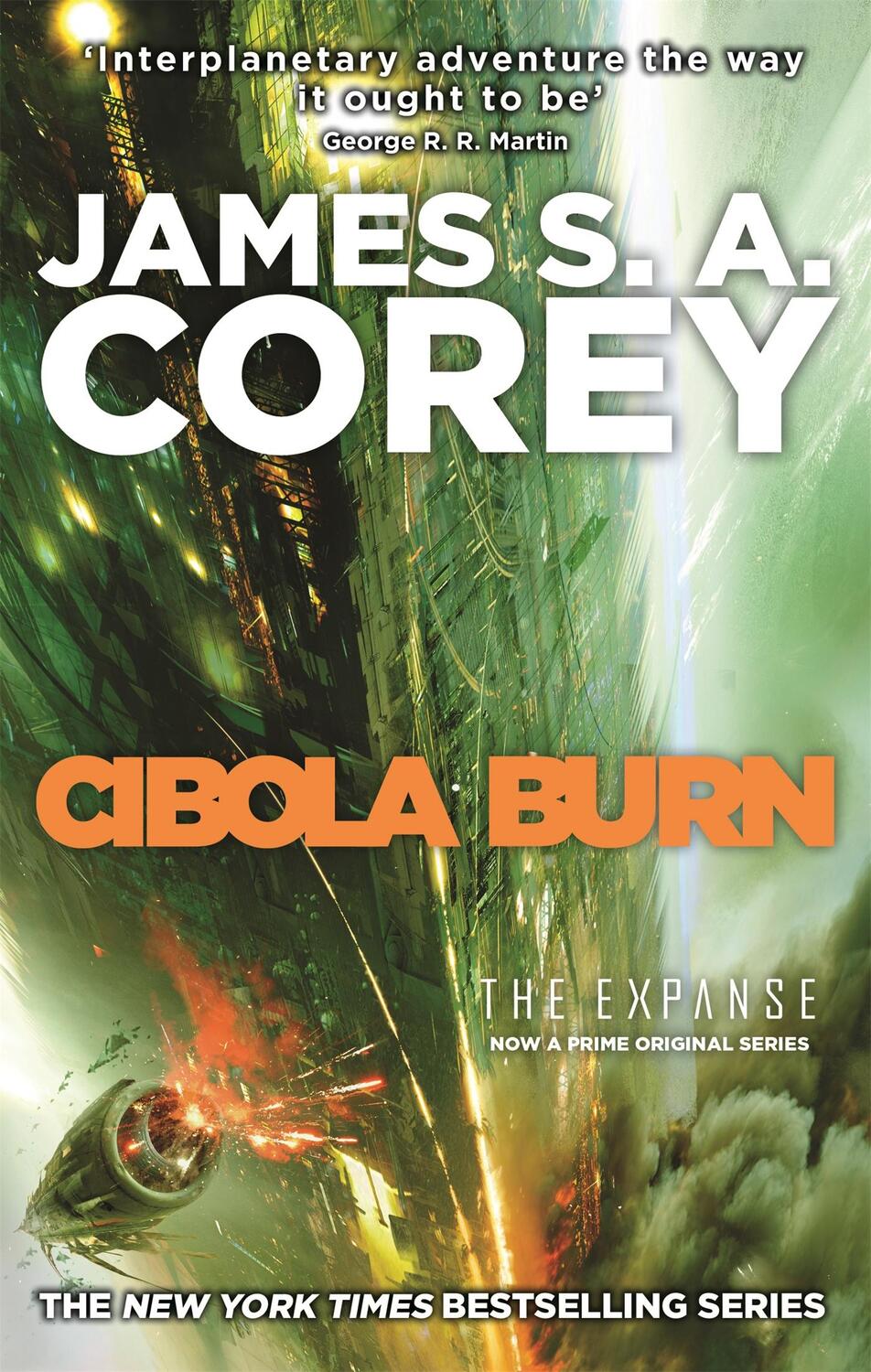 Cover: 9780356504193 | The Expanse 04. Cibola Burn | James S. A. Corey | Taschenbuch | 624 S.