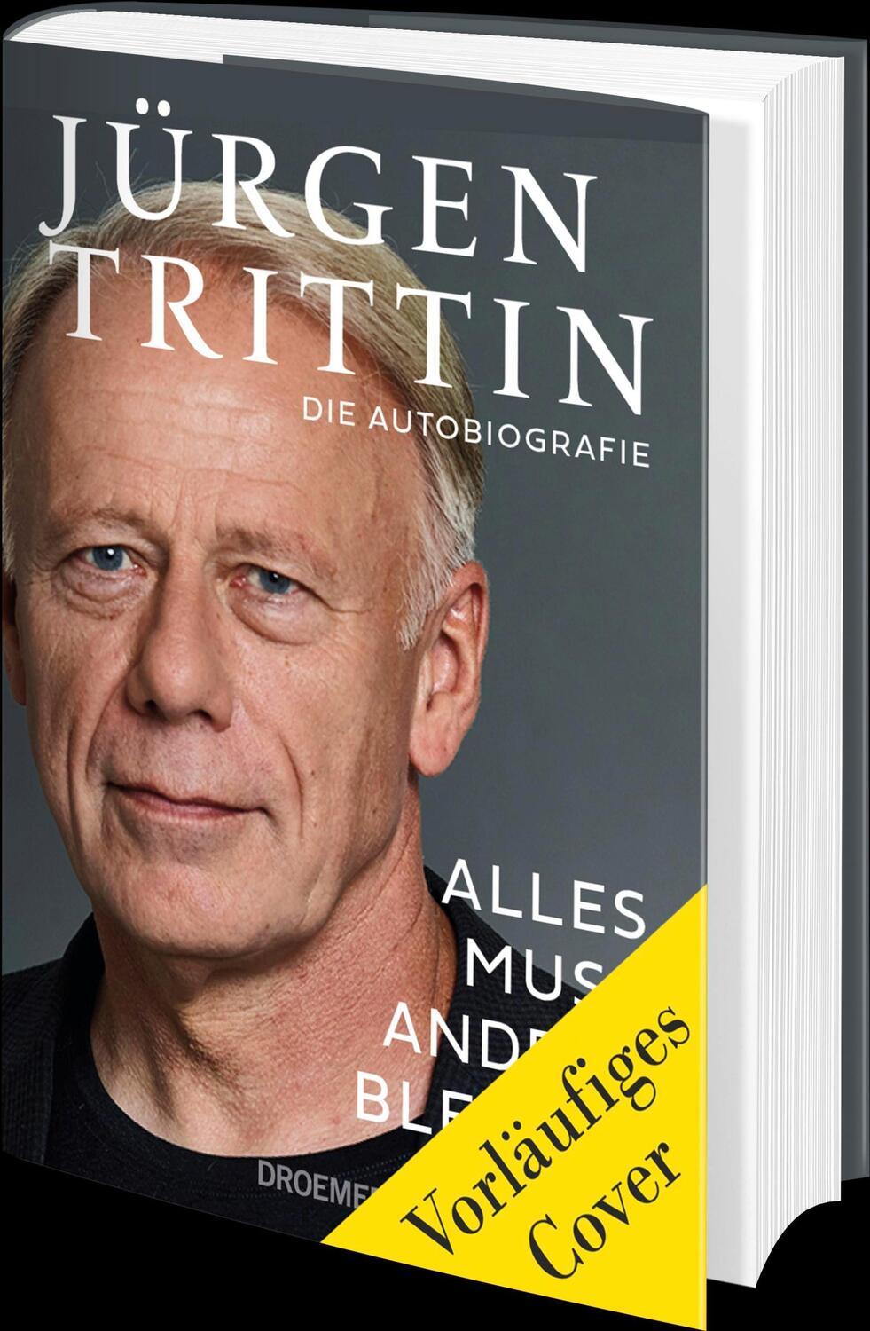 Bild: 9783426449134 | Alles muss anders bleiben | Jürgen Trittin | Buch | 392 S. | Deutsch