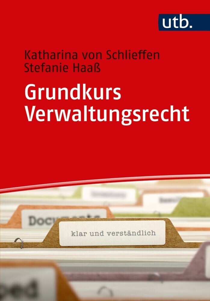 Cover: 9783825249373 | Grundkurs Verwaltungsrecht | Katharina von Schlieffen (u. a.) | Buch