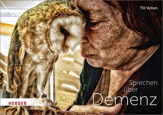 Cover: 9783451333842 | Sprechen über Demenz | Till Velten | Buch | Gebunden | 158 S. | 2015