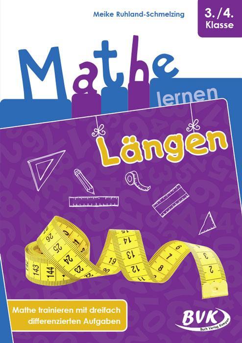Cover: 9783867409865 | Mathe lernen: Längen | Meike Ruhland-Schmelzing | Broschüre | Deutsch