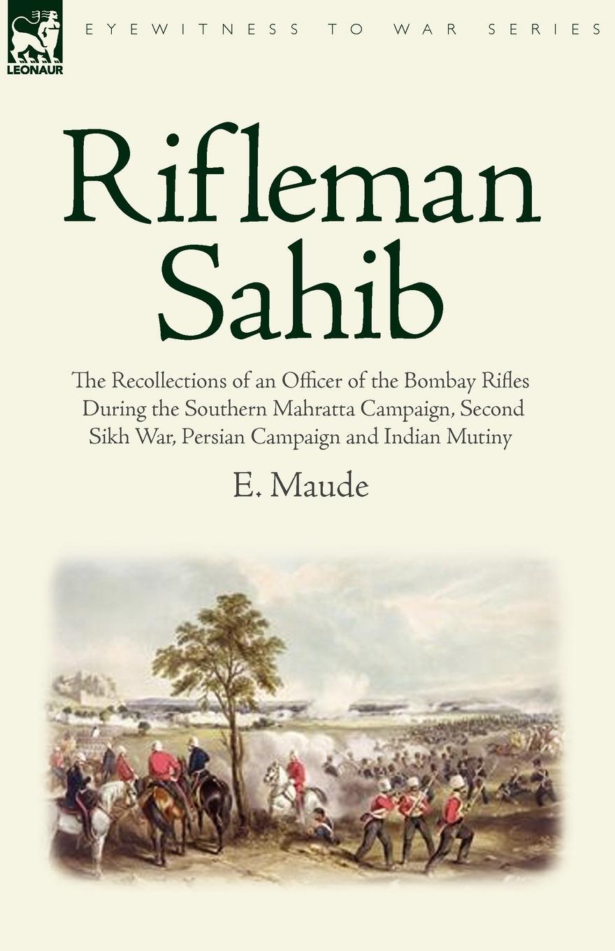 Cover: 9781846774775 | Rifleman Sahib | E. Maude | Taschenbuch | Paperback | Englisch | 2008