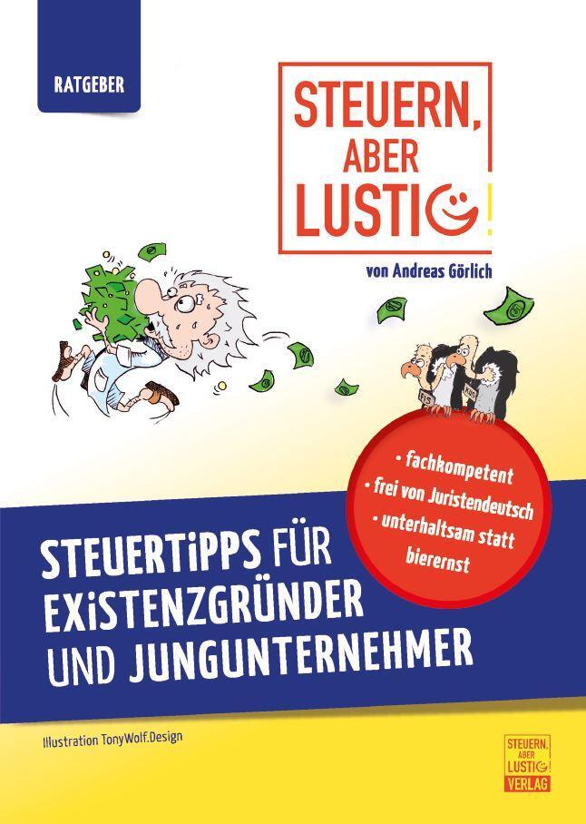 Cover: 9783944043005 | Steuern, aber lustig! | Andreas Görlich | Taschenbuch | Deutsch | 2019