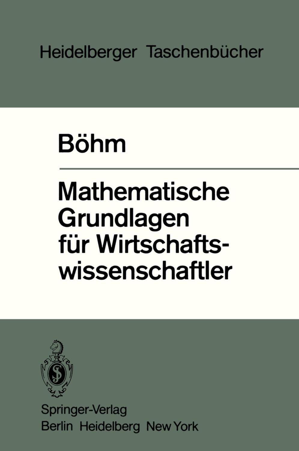 Cover: 9783540117292 | Mathematische Grundlagen für Wirtschaftswissenschaftler | Volker Böhm