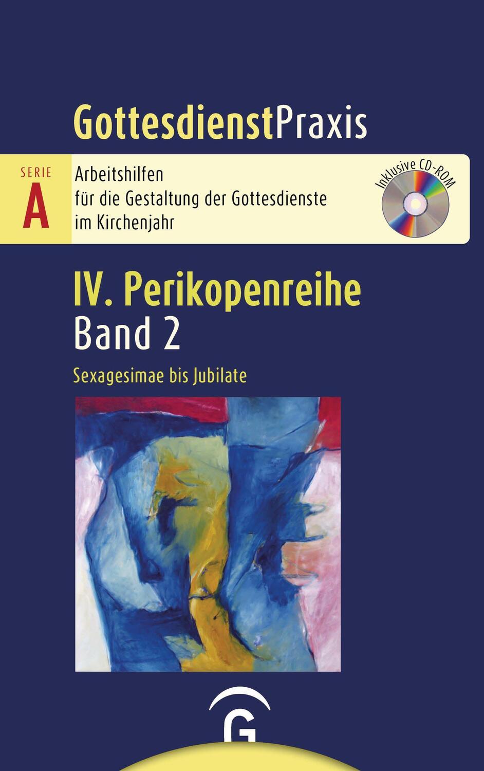 Cover: 9783579075396 | Sexagesimae bis Jubilate | Mit CD-ROM | Sigrun Welke-Holtmann | Buch