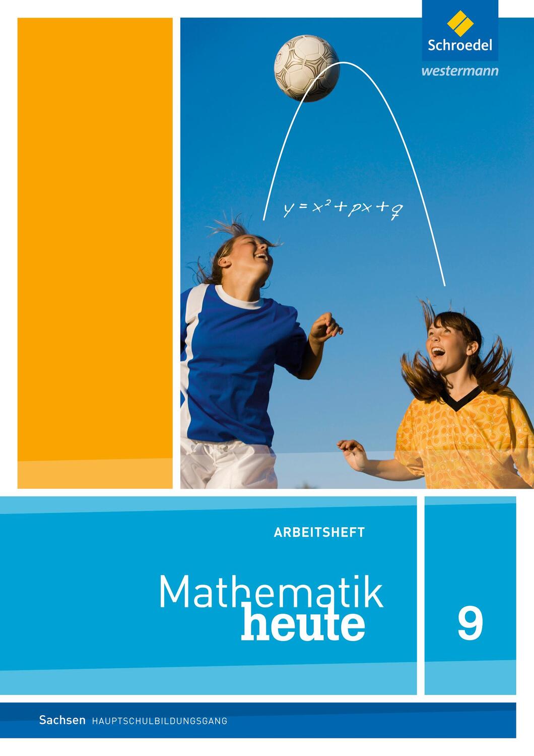 Cover: 9783507810617 | Mathematik heute 9. Arbeitsheft. Hauptschulbildungsgang. Sachsen