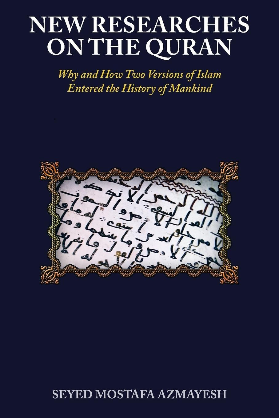 Cover: 9781504371278 | New Researches on the Quran | Seyed Mostafa Azmayesh | Taschenbuch