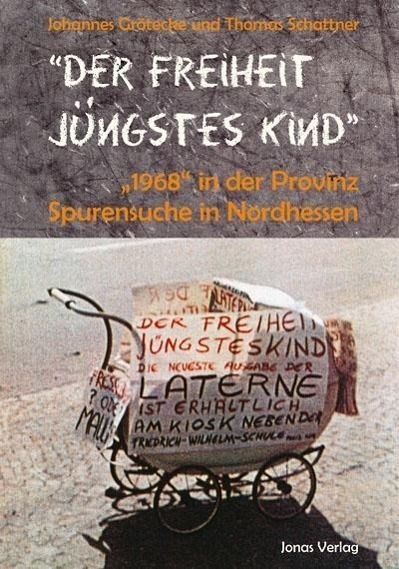 Cover: 9783894454531 | 'Der Freiheit jüngstes Kind' | Johannes/Schattner, Thomas Grötecke