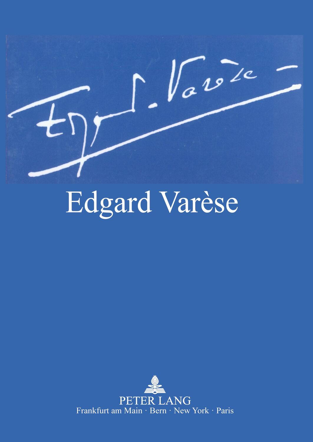 Cover: 9783631433010 | Edgard Varèse 1883-1965: Dokumente zu Leben und Werk | Taschenbuch