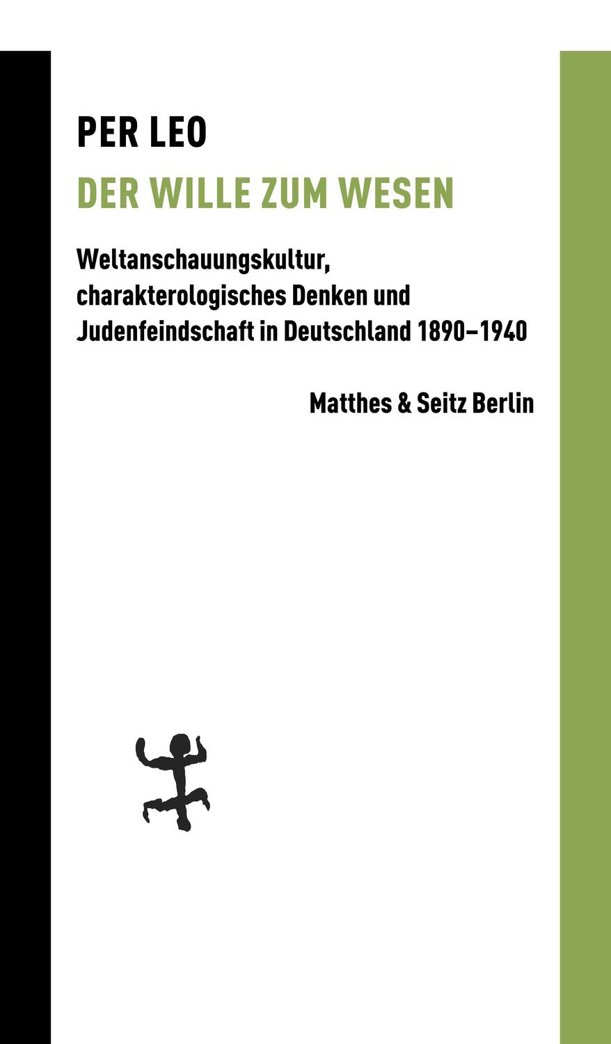 Cover: 9783957572578 | Der Wille zum Wesen | Per Leo | Taschenbuch | Deutsch | 2020