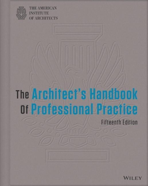 Cover: 9781118308820 | The Architect's Handbook of Professional Practice | Architects | Buch