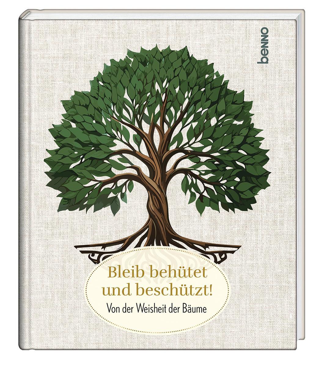 Cover: 9783746265605 | Bleib behütet und beschützt! | Von der Weisheit der Bäume | Buch