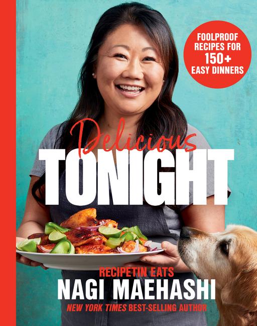 Cover: 9781682689479 | Delicious Tonight | Foolproof Recipes for 150+ Easy Dinners | Maehashi