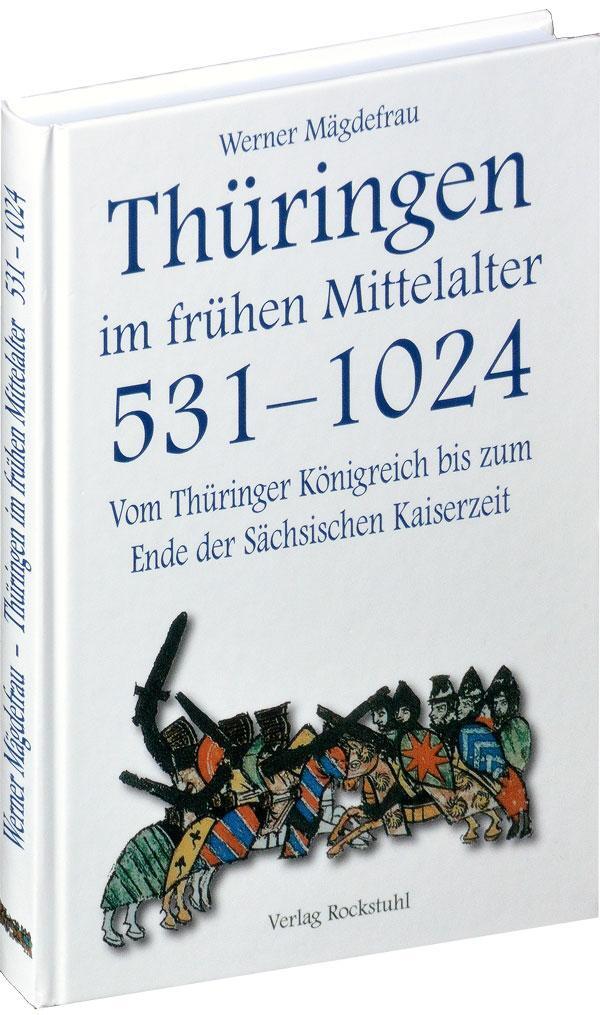 Cover: 9783936030983 | Thüringen im Mittelalter 1. Vom Thüringer Königreich bis zum Ende...