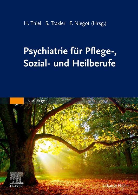 Cover: 9783437265532 | Psychiatrie für Pflege-, Sozial- und Heilberufe | Holger Thiel (u. a.)