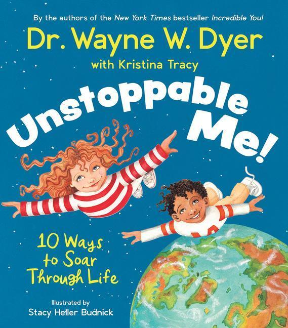 Cover: 9781401961039 | Unstoppable Me!: 10 Ways to Soar Through Life | Wayne W. Dyer (u. a.)