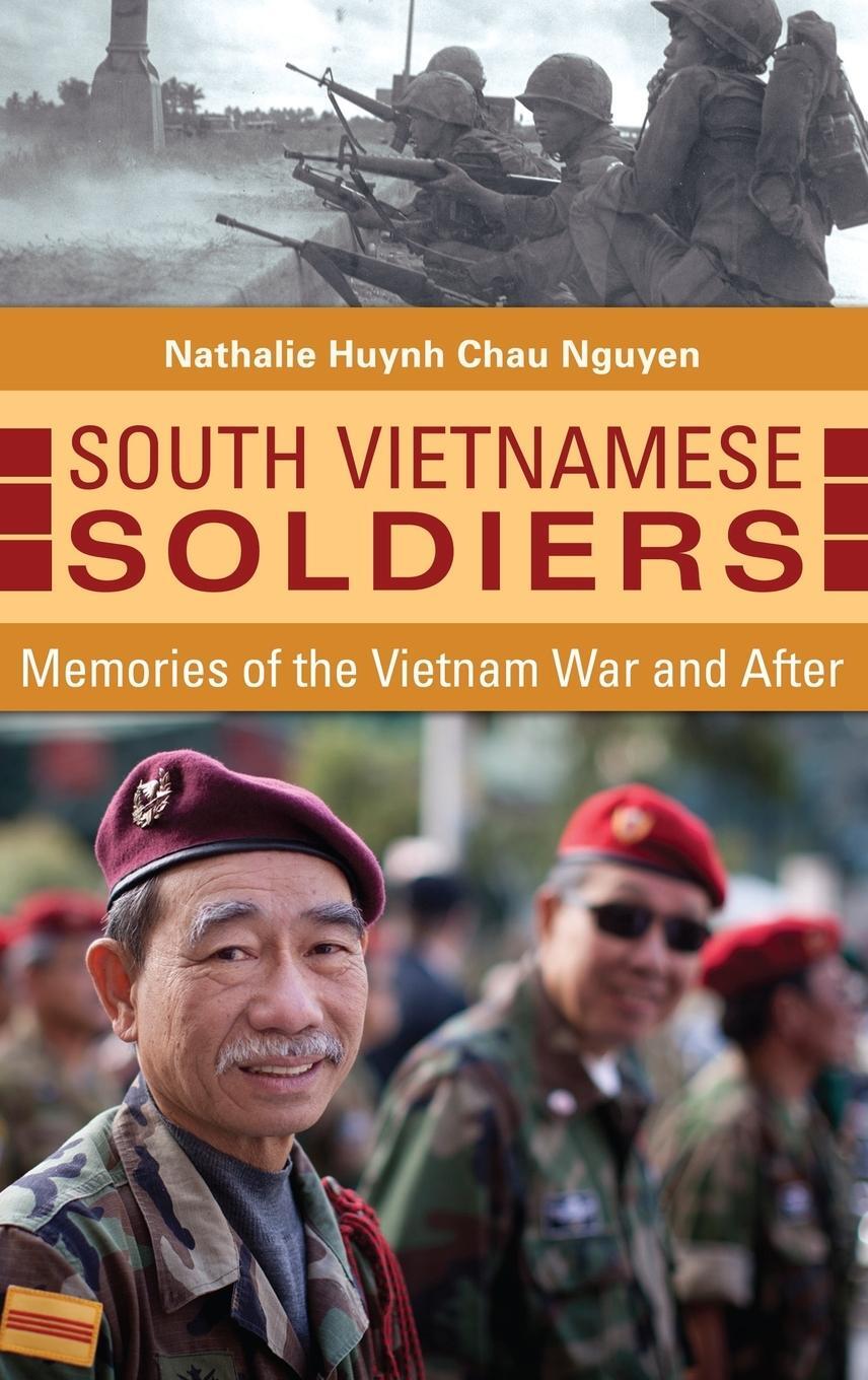 Cover: 9781440832413 | South Vietnamese Soldiers | Memories of the Vietnam War and After
