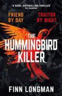 Cover: 9781398507371 | The Hummingbird Killer | Finn Longman | Taschenbuch | Englisch | 2023