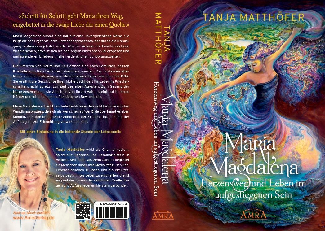 Rückseite: 9783954474141 | MARIA MAGDALENA - Herzensweg und Leben im aufgestiegenen Sein | Buch