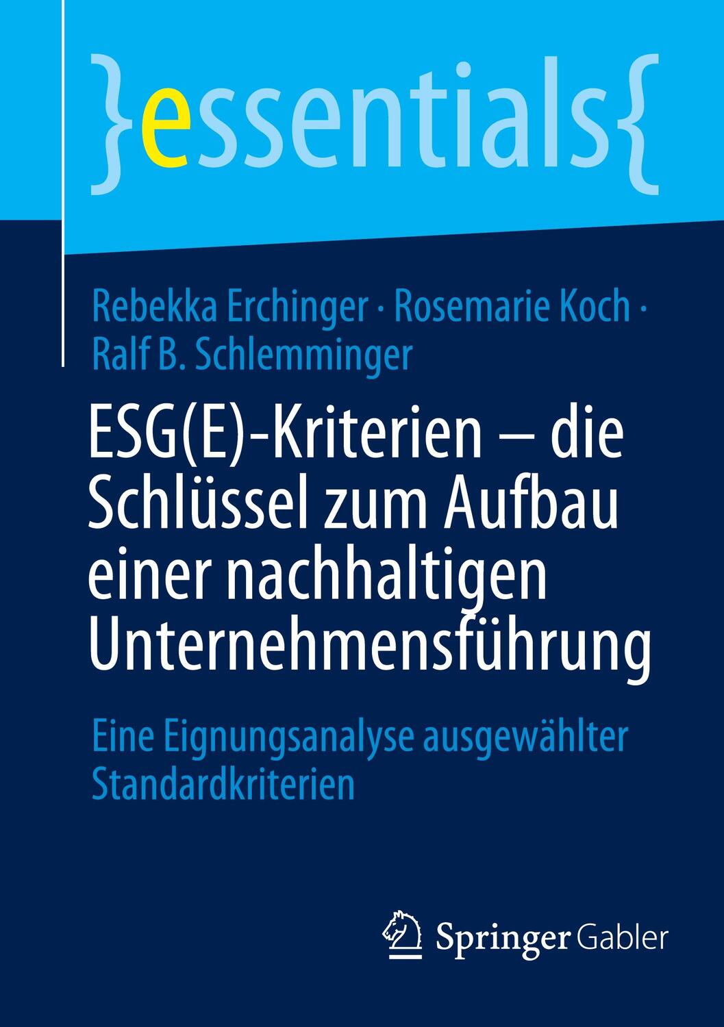 Cover: 9783658378769 | ESG(E)-Kriterien - die Schlüssel zum Aufbau einer nachhaltigen...