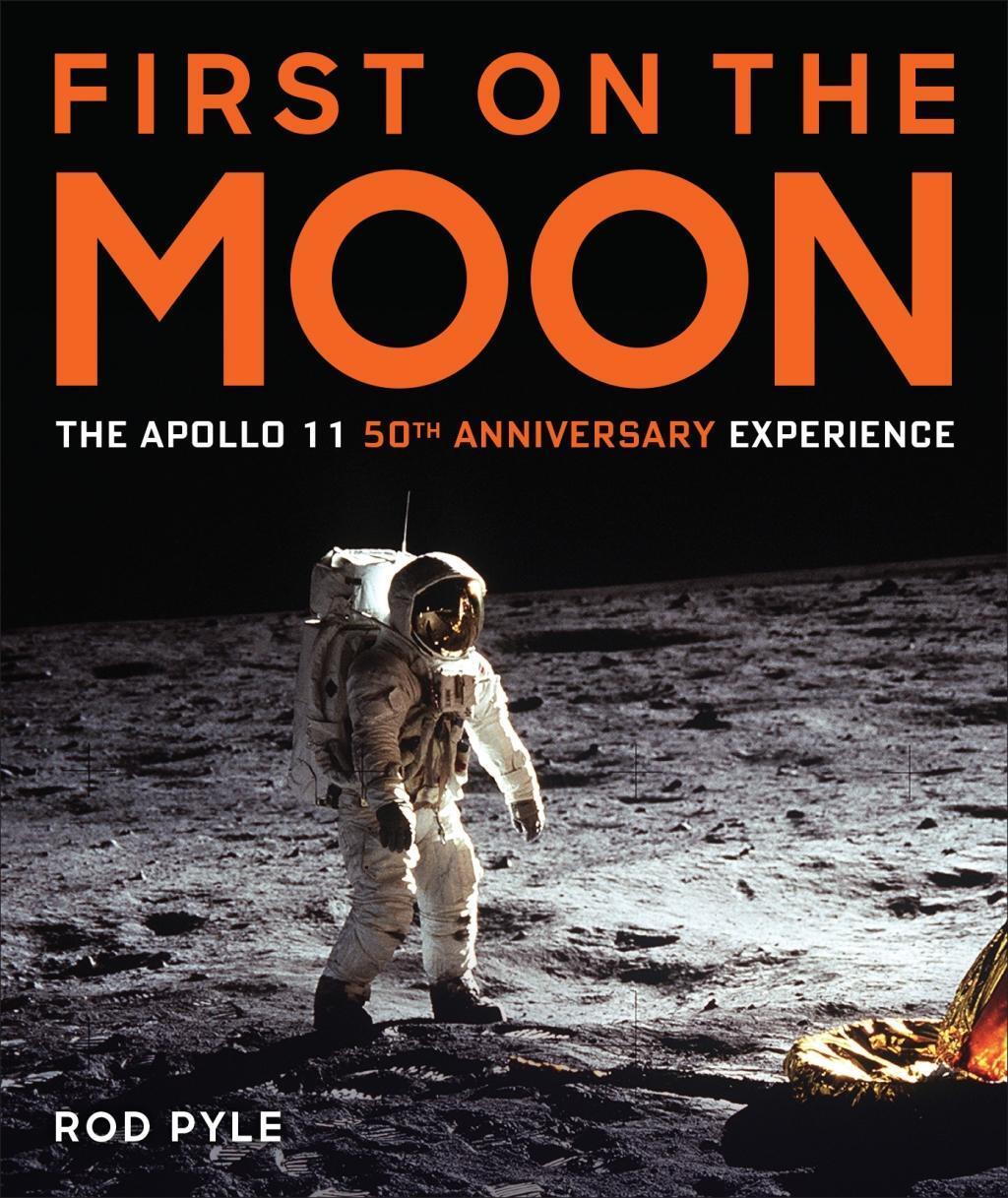 Cover: 9781454931973 | First on the Moon | The Apollo 11 50th Anniversary Experience | Pyle