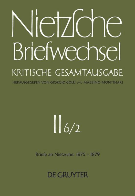 Cover: 9783110081725 | Juli 1877 - Dezember 1879 | Friedrich Nietzsche | Buch | VI | Deutsch