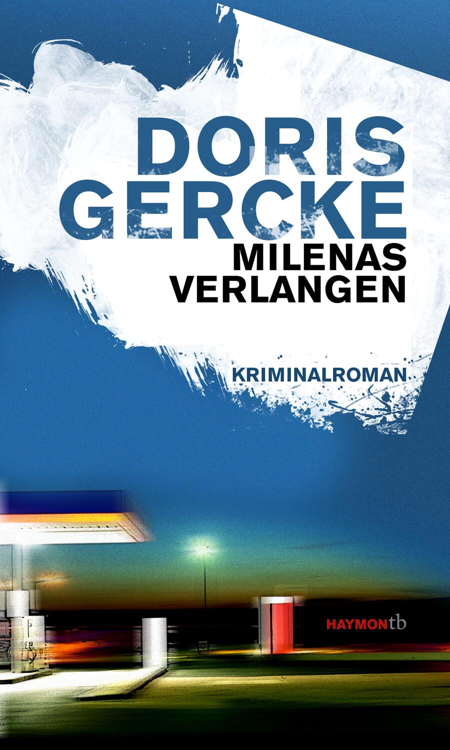 Cover: 9783709978542 | Milenas Verlangen | Kriminalroman, HAYMON TASCHENBUCH 111 | Gercke