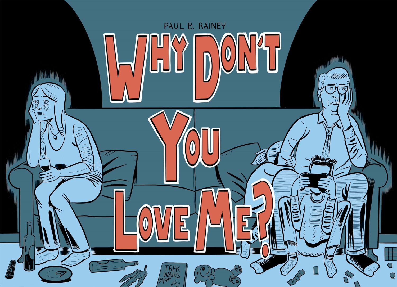 Cover: 9781770466319 | Why Don't You Love Me? | Paul B Rainey | Buch | Englisch | 2023