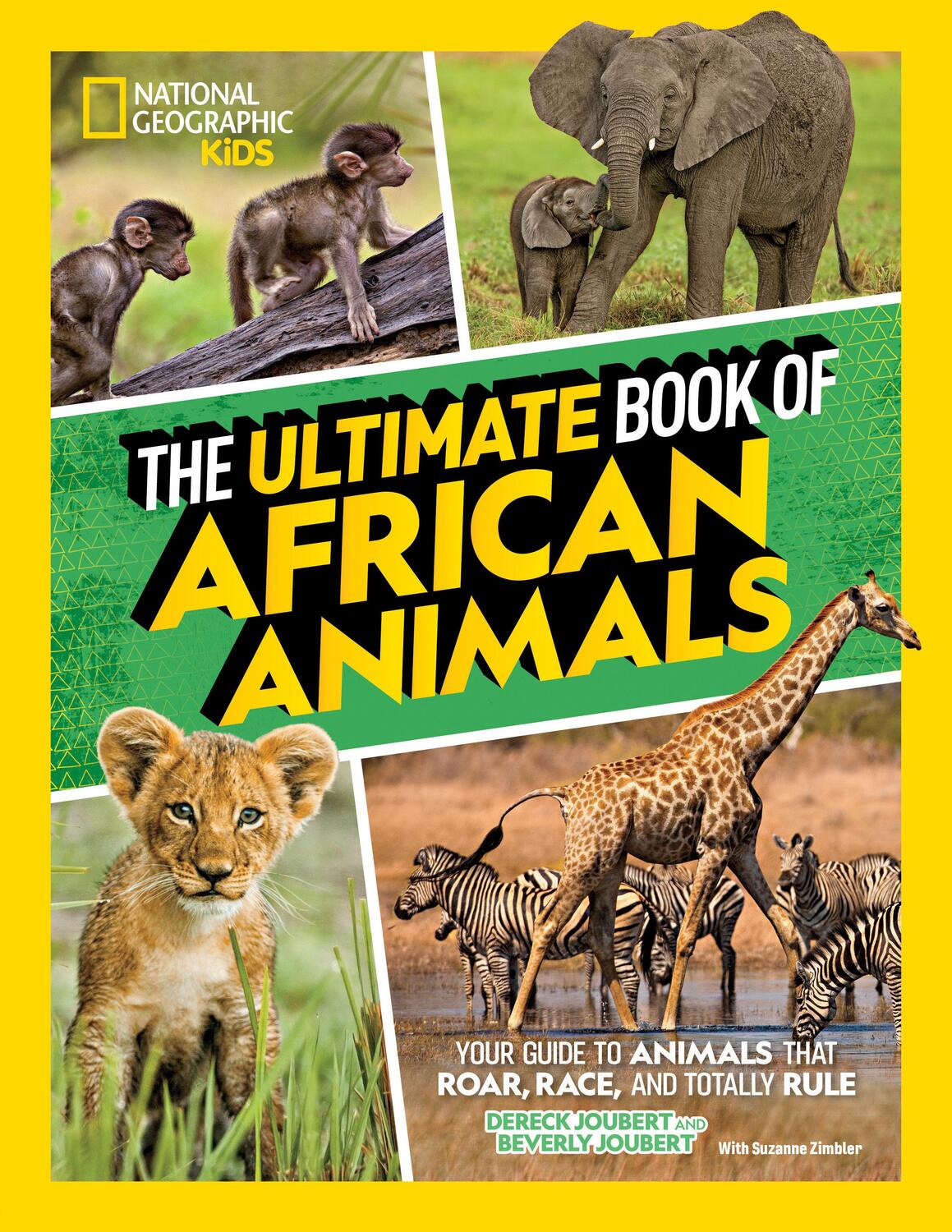 Cover: 9781426371875 | The Ultimate Book of African Animals | Beverly Joubert | Buch | 2021