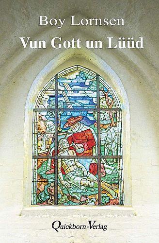 Cover: 9783876514369 | Vun Gott un Lüüd | Boy Lornsen | Buch | 120 S. | Deutsch | 2017