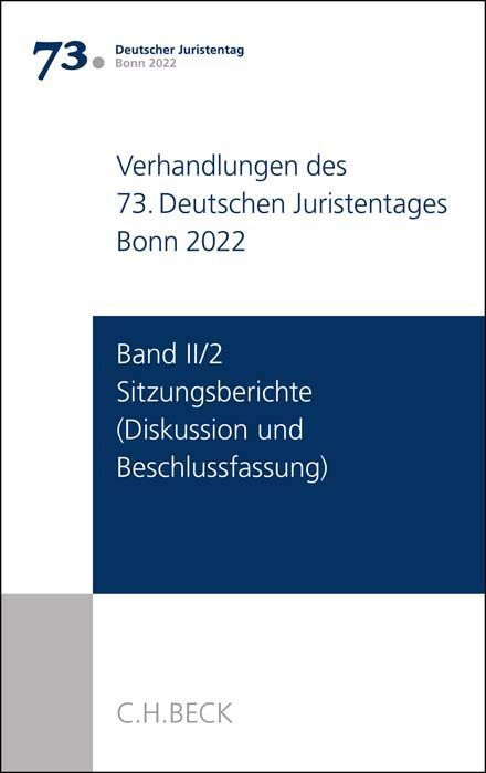 Cover: 9783406791833 | Verhandlungen des 73. Deutschen Juristentages Bonn 2022 Band II/2:...