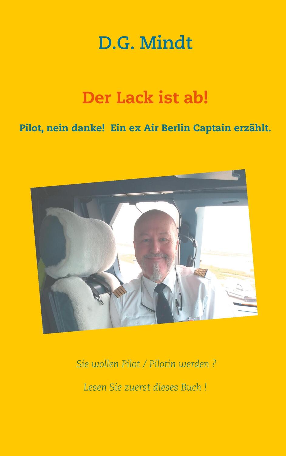 Cover: 9783740749996 | Der Lack ist ab! | D. G. Mindt | Taschenbuch | TWENTYSIX