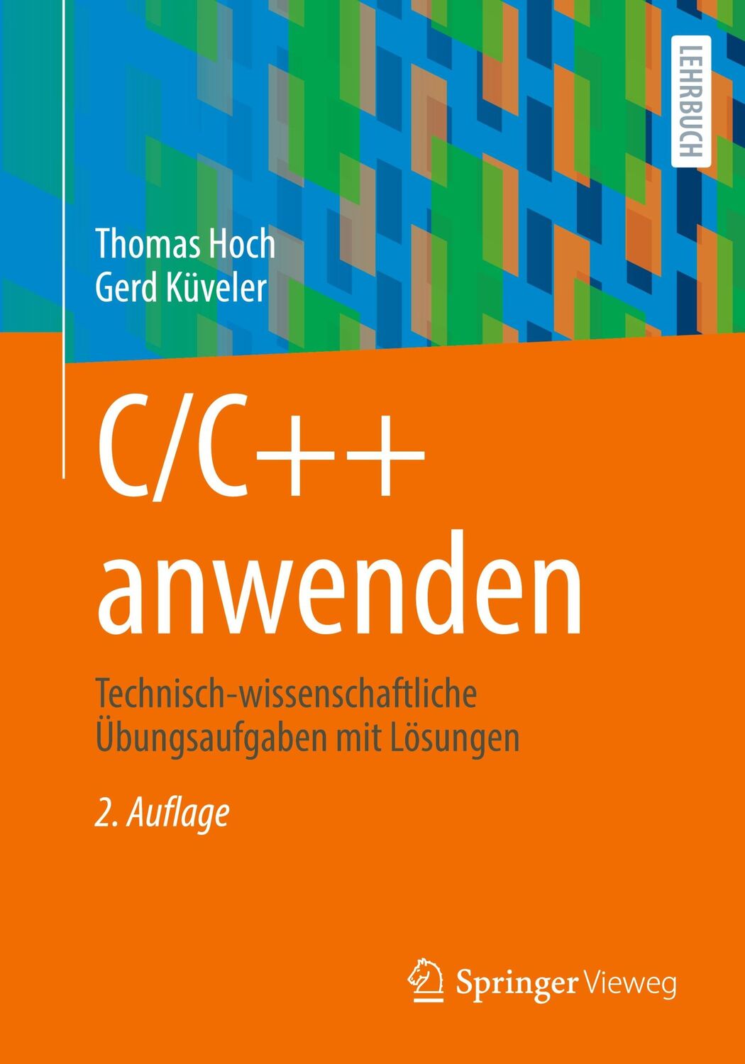 Cover: 9783658380922 | C/C++ anwenden | Gerd Küveler (u. a.) | Taschenbuch | Paperback | x