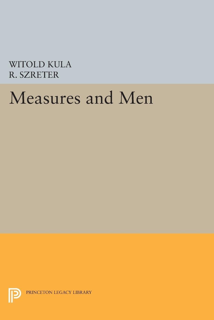 Cover: 9780691611044 | Measures and Men | Witold Kula | Taschenbuch | Paperback | Englisch