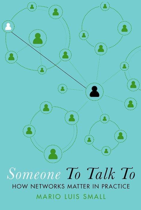 Cover: 9780190090432 | Someone to Talk to | How Networks Matter in Practice | Small | Buch