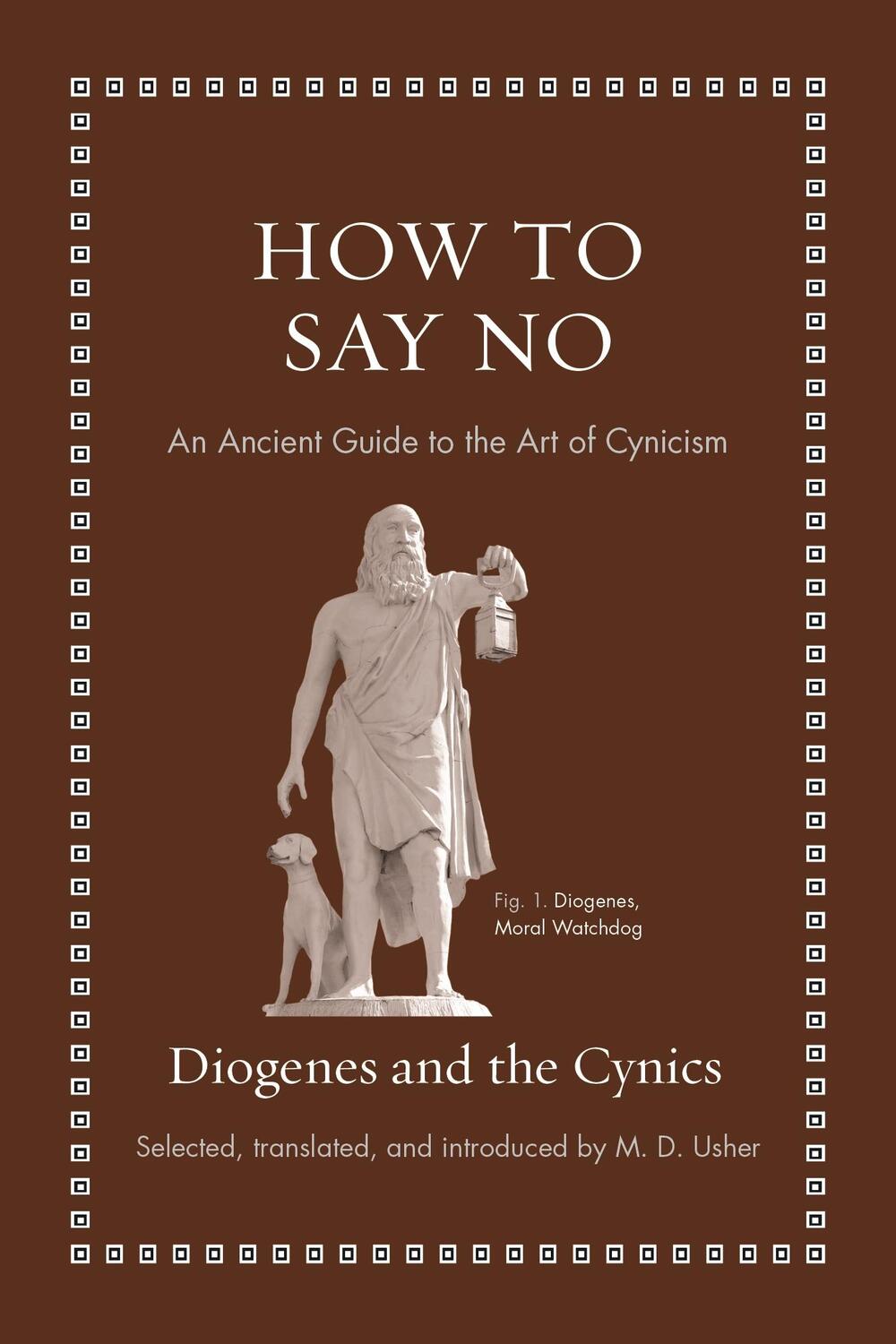 Cover: 9780691229850 | How to Say No | An Ancient Guide to the Art of Cynicism | Buch | 2022