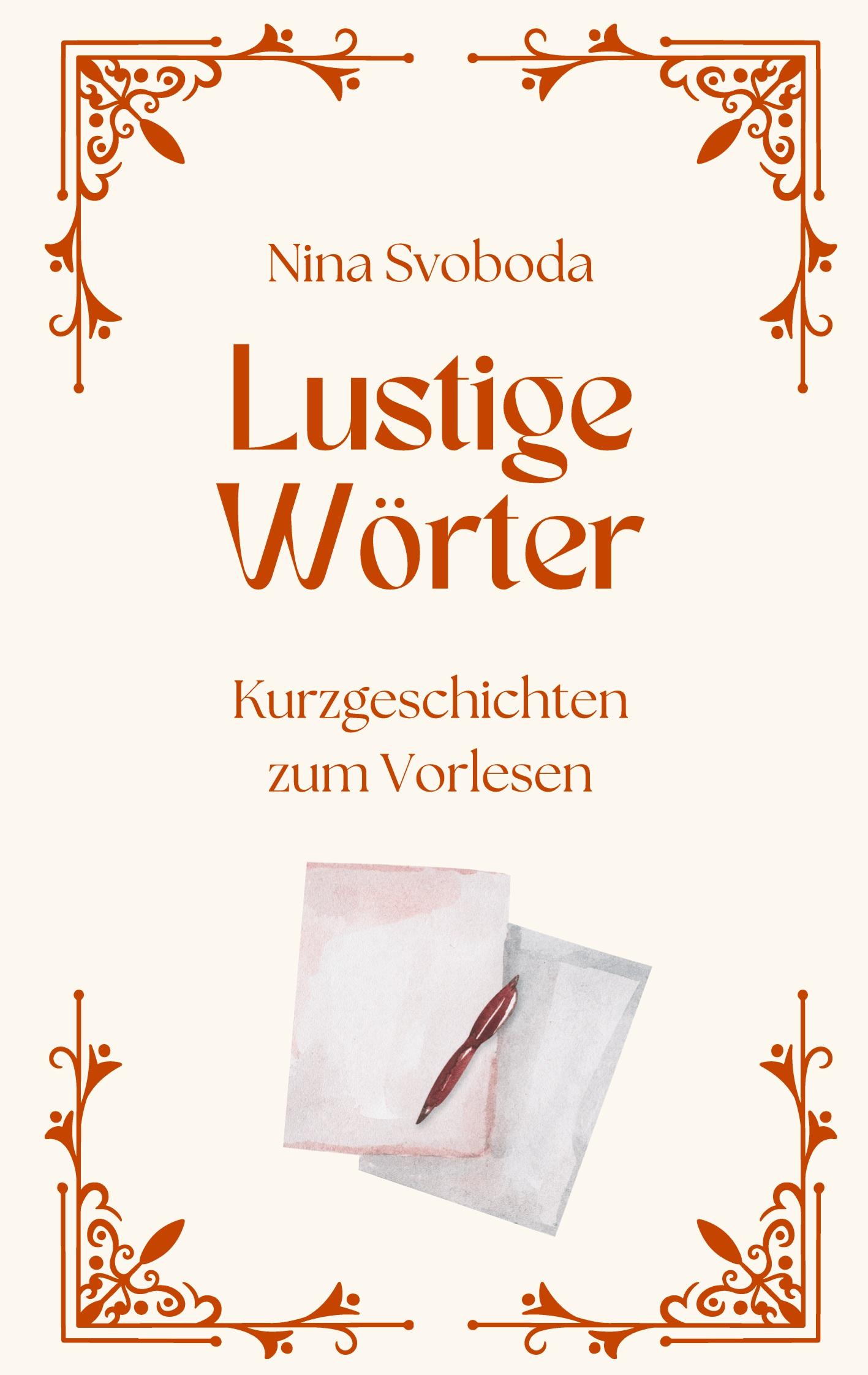 Cover: 9783758350580 | Lustige Wörter | Kurzgeschichten zum Vorlesen | Nina Svoboda | Buch